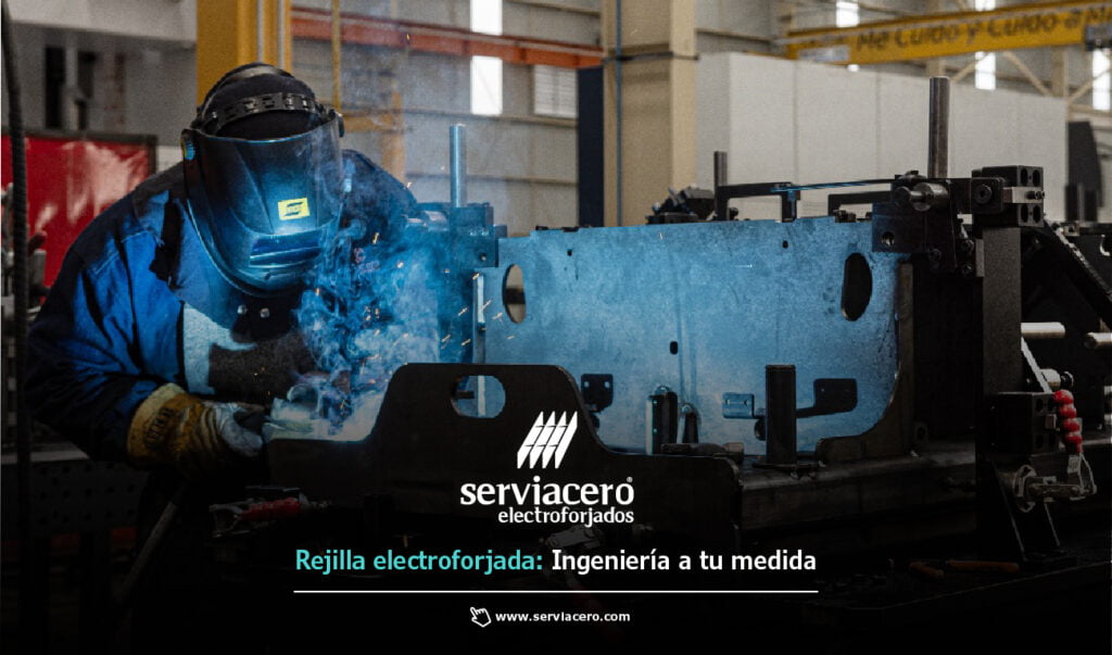 Ingeniería y diseño Rejillas Serviacero Electroforjados