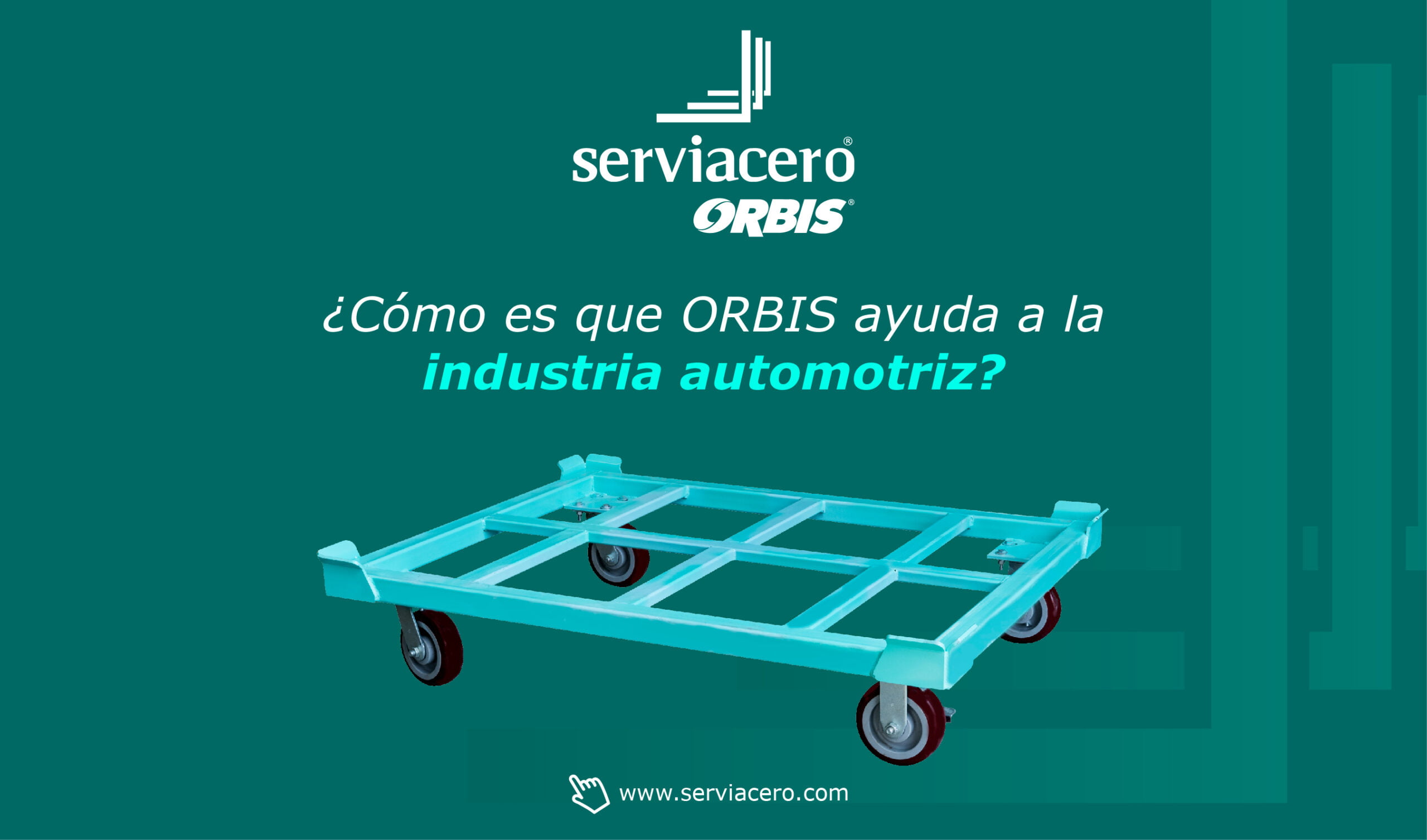 Blog_Serviacero-ORBIS_Industria-Automotriz