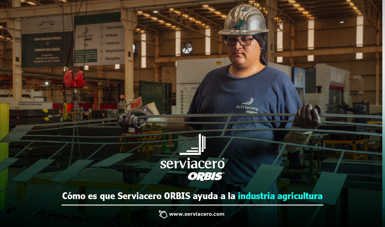 Industria Agrícola - Serviacero ORBIS